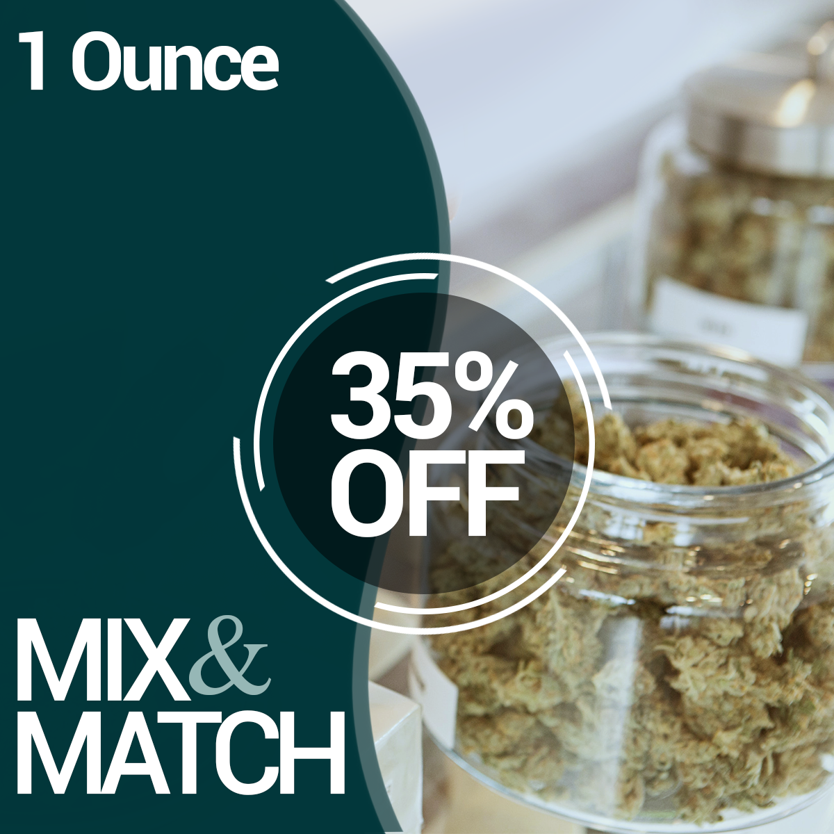 1 Ounce Cannabis - Mix and Match